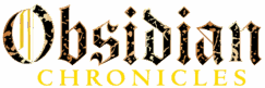 Obsidian Chronicles